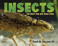 Insects : The Most Fun Bug Book Ever