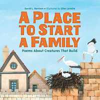 Place to Start a Family : Poems about Creatures That Build