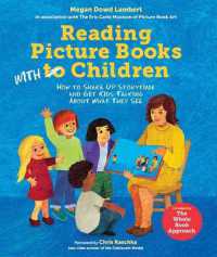 Reading Picture Books with Children : How to Shake Up Storytime and Get Kids Talking about What They See