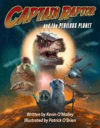 Captain Raptor and the Perilous Planet (Captain Raptor)