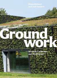 Groundwork : Between Landscape and Architecture