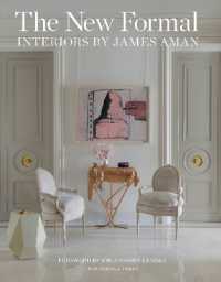 The New Formal : Interiors by James Aman
