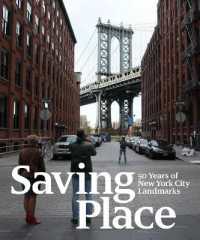 Saving Place : 50 Years of New York City Landmarks -- Hardback