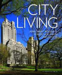 City Living : Apartment Houses by Robert A.M. Stern Architects -- Hardback
