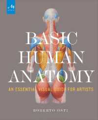 Basic Human Anatomy : An Essential Visual Guide for Artists