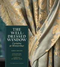 The Well-Dressed Window : Curtains at Winterthur