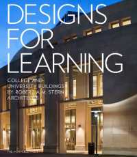 Designs for Learning : College and University Buildings by Robert A.M. Stern Architects