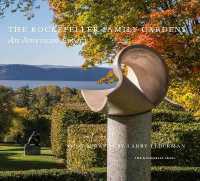 The Rockefeller Family Gardens : An American Legacy