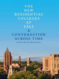 New Residential Colleges at Yale : A Conversation Across Time -- Hardback