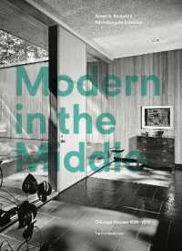 Modern in the Middle : Chicago Houses 1929-75