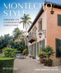 Montecito Style : Paradise on California's Gold Coast