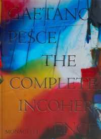 Gaetano Pesce : The Complete Incoherence