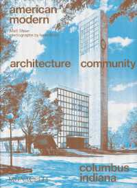 American Modern : Architecture; Community; Columbus, Indiana