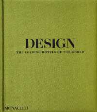 Design : The Leading Hotels of the World