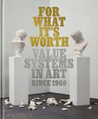 For What It's Worth : Value Systems in Art since 1960