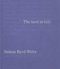 The Land Is Full : Nelson Byrd Woltz Landscape Architects