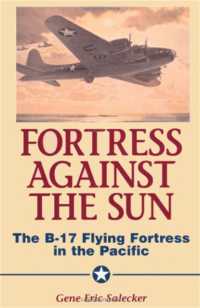 Fortress against the Sun : The B-17 Flying Fortress in the Pacific
