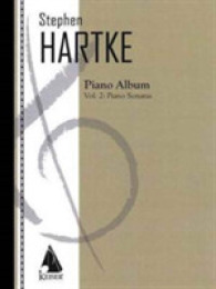 Stephen Hartke Piano Album : Piano Sonatas 〈2〉