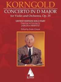 Violin Concerto in D Major， Op. 35 : Critical Edition Violin Solo Part