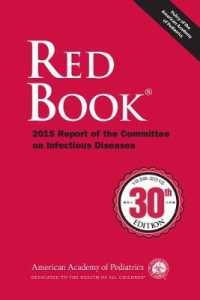 レッドブック：小児感染症委員会レポート2015（第３０版）<br>Red Book 2015 : Report of the Committee on Infectious Diseases (Red Book Report of the Committee on Infectious Diseases) （30TH）