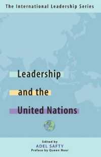 Leadership and the United Nations : The International Leadership Series (Book One)