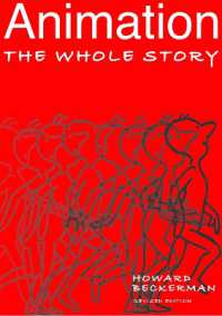 Animation the Whole Story （2nd Revised ed.）