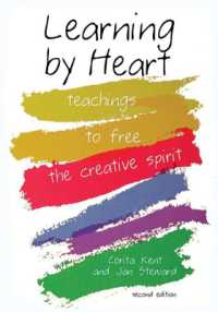 Learning by Heart : Teachings to Free the Creative Spirit （2ND）