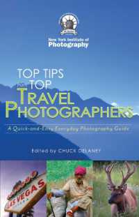 Top Travel Photo Tips : From Ten Pro Photographers