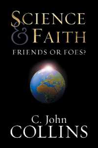 Science and Faith : Friends or Foes?