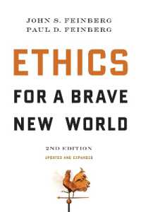 Ethics for a Brave New World, Second Edition （2ND）