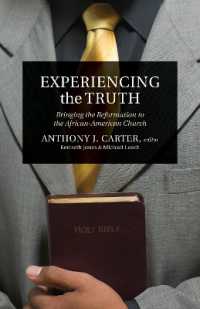 Experiencing the Truth : Bringing the Reformation to the African-American Church