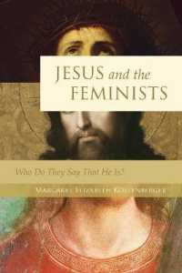 Jesus and the Feminists : Who Do They Say That He Is?