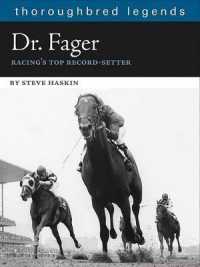 Dr. Fager : Racing's Top Record Setter (Thoroughbred Legends (Unnumbered))