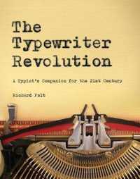 The Typewriter Revolution : A Typist's Companion for the 21st Century