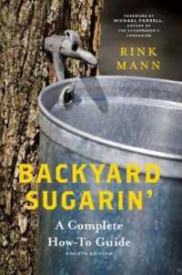Backyard Sugarin' : A Complete How-To Guide (Countryman Know How) （4TH）