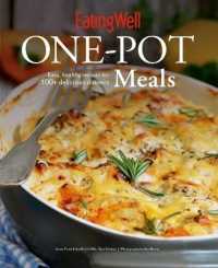 EatingWell One-Pot Meals : Easy, Healthy Recipes for 100+ Delicious Dinners