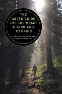 The Green Guide to Low-Impact Hiking and Camping （3RD）