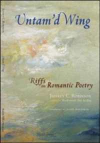 Untam'd Wing : Riffs on Romantic Poetry