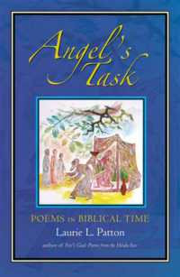 Angel's Task : Poems in Biblical Time