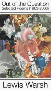 Out of the Question: Selected Poems (1963-2003)