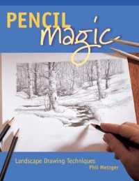 Pencil Magic : Landscape Drawing Techniques