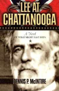 Lee at Chattanooga : A Novel of What Might Have Been