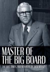 Master of the Big Board : The Life, Times, and Businesses of Jack C. Massey