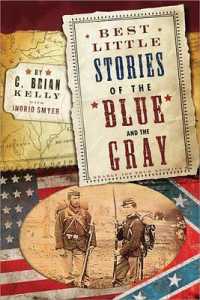 Best Little Stories of the Blue and Gray (Best Little Stories)