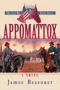 Appomattox : A Novel (Civil War Battle)