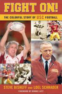Fight On! : The Colorful Story of USC Football