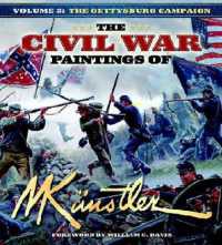 The Civil War Paintings of Mort Künstler Volume 3 : The Gettysburg Campaign (Civil War Paintings of Mort Künstler)