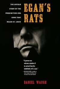 Egan's Rats : The Untold Story of the Prohibition-Era Gang That Ruled St. Louis