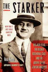 The Starker : Big Jack Zelig, the Becker-Rosenthal Case, and the Advent of the Jewish Gangster