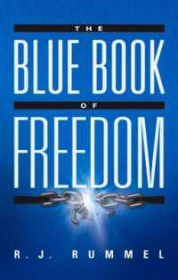 The Blue Book of Freedom : Ending Famine, Poverty, Democide, and War